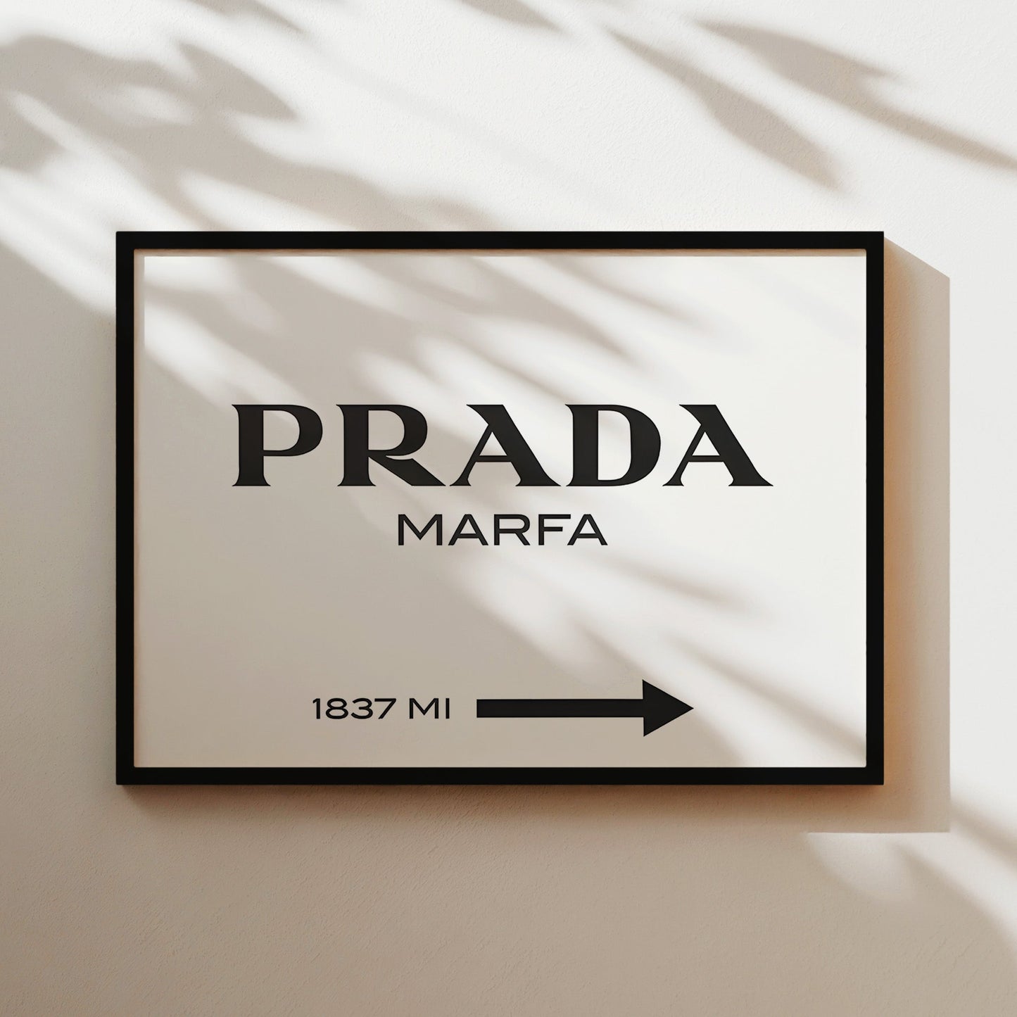 Prada Marfa Sign Minimalist Wall Art - Iconic Fashion Poster - Black and White Chic Decor for Bedroom, Office or Dressing Room