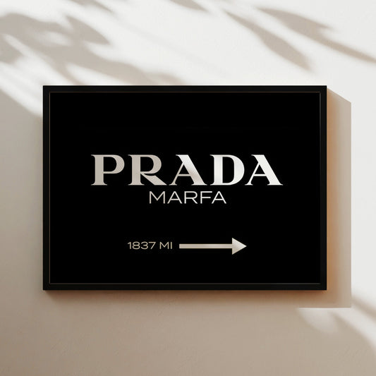 Prada Marfa Black Background Wall Art Print - Modern Luxury Fashion Poster - Bold Monochrome Wall Decor for Home or Office